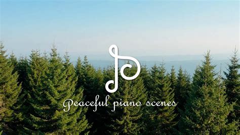 Peaceful Piano Scenes Youtube