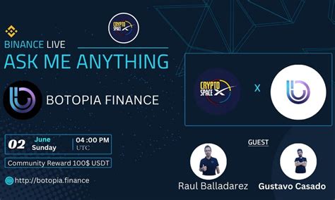 AMA Crypto SpaceX With Botopia Finance Binance Live