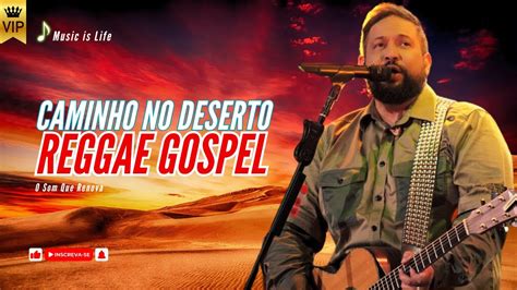 FERNANDINHO E PAULA Caminho no Deserto Versão Reggae Remix Gospel 2024