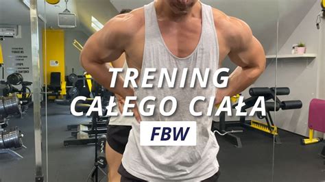 INTENSYWNY TRENING SIŁOWY CAŁEGO CIAŁA FULL BODY WORKOUT Siłownia