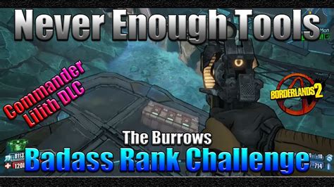 Borderlands 2 Never Enough Tools The Burrows Badass Rank