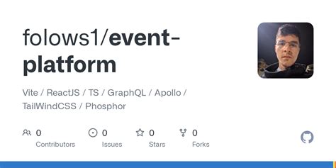 GitHub Folows1 Event Platform Vite ReactJS TS GraphQL Apollo