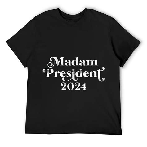 Madam President Kamala Harris 2024 T Shirt