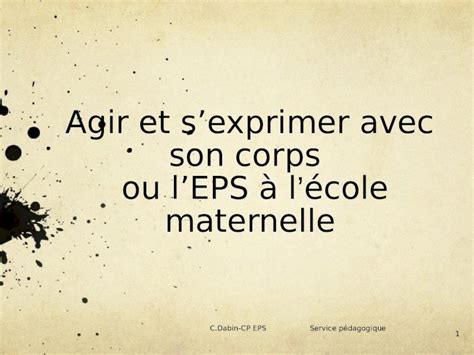 Ppt Agir Et Sexprimer Avec Son Corps Ou Leps L Cole Maternelle C