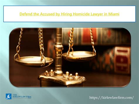 PPT - Defend the Accused by Hiring Homicide Lawyer in Miami PowerPoint ...