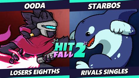 Hitfall 2 Top 8 OoDa Clairen Vs Starbos Orcane Rivals Of Aether