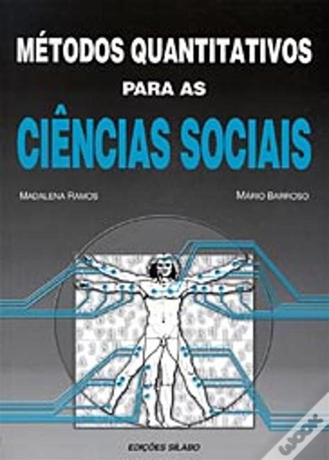 Métodos Quantitativos Para as Ciências Sociais de Madalena Ramos