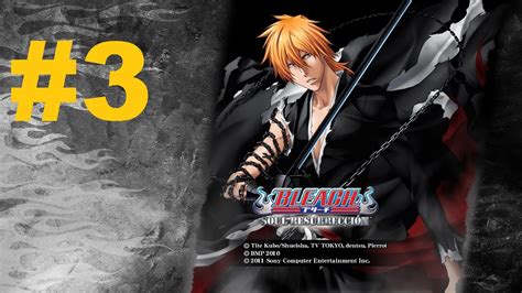 Bleach Soul Resurrección Walkthrough part 3 YouTube