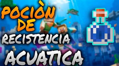 POCION PARA RESPIRAR EN EL AGUA EN MINECRAFT YouTube