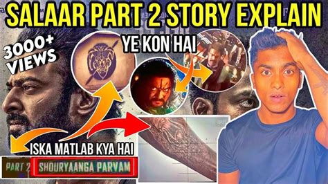 Salaar Part 2 Shouryaanga Parvam Fact Salaar Ending Explain