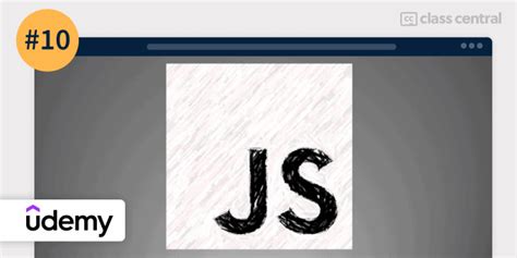 10 Best Javascript Courses To Take In 2024 — Class Central