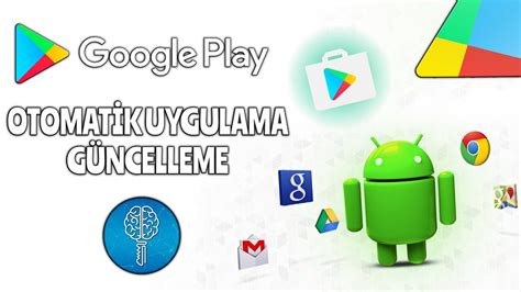 Google Play Store Uygulama G Ncelleme Sorunu Otomatik G Ncelleme