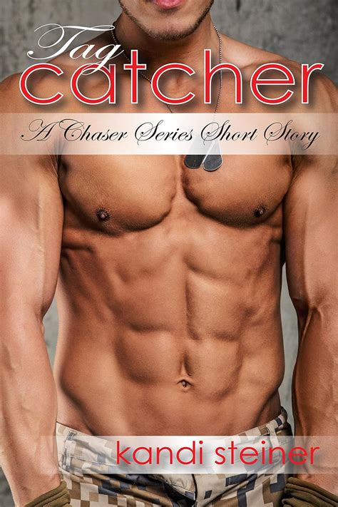 Tag Catcher A Chaser Series Short Story Chasers Book Kindle