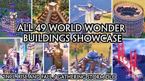 Civ 6 All 49 World Wonder Buildings Showcase A To Z Order Rise And