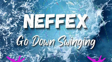 Neffex Go Down Swinging [ Copyright Free ] Youtube