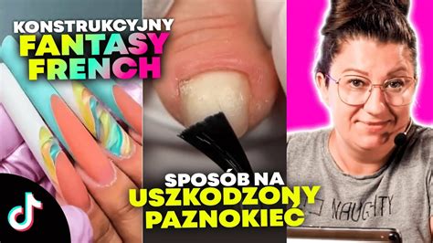 Stylistka Paznokci Vs TIKTOK 133 REAKCJA NA PAZNOKCIOWE TIKTOKI CDA