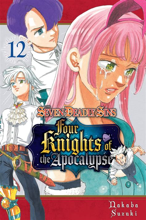 The Seven Deadly Sins: Four Knights of the Apocalypse Manga Volume 12 ...