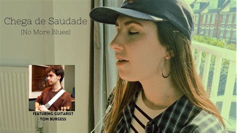 Lydia Rae Chega De Saudade No More Blues Featuring Tom Burgess