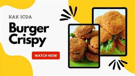 Jangan Sampai Salah Ini Cara Yang Benar Membuat Burger Crispy Youtube