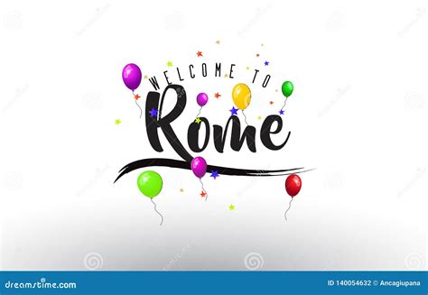 Rome Welcome To Text With Colorful Balloons And Stars Design Stock