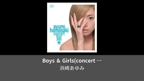 Boys Girls concert tour 2000 A 第2幕 Lemino レミノ 映画ドラマアニメや音楽ライブ