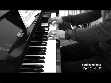 Ferdinand Beyer Op 101 No 72 Piano Youtube