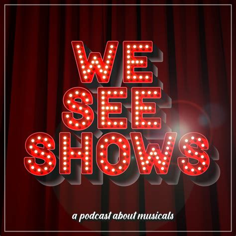 We See Shows Podcast On Spotify