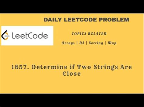 1657 Determine If Two Strings Are Close POTD LEETCODE