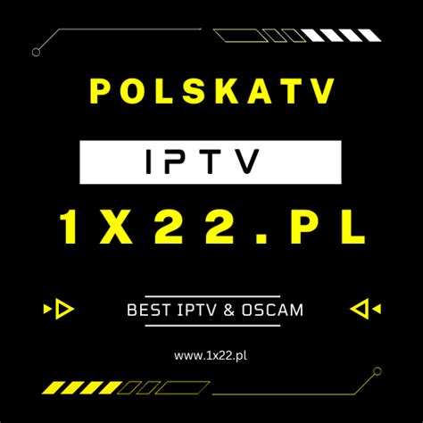 Iptv Polska Od 1x22pl Najlepsza Telewizja Internetowa Dostępna Na