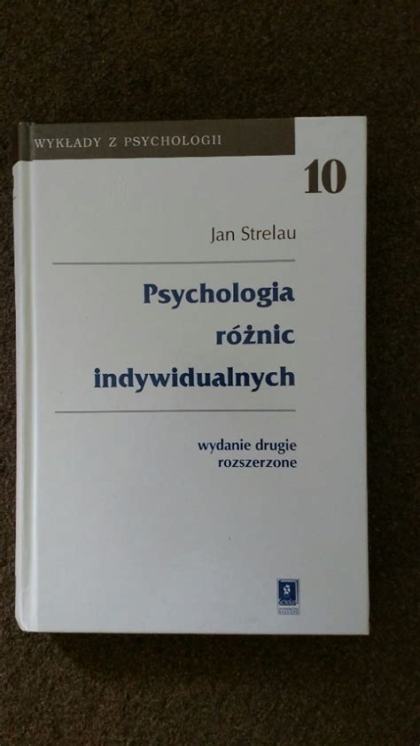 Psychologia różnic indywidualnych Strelau UNIKAT Warszawa