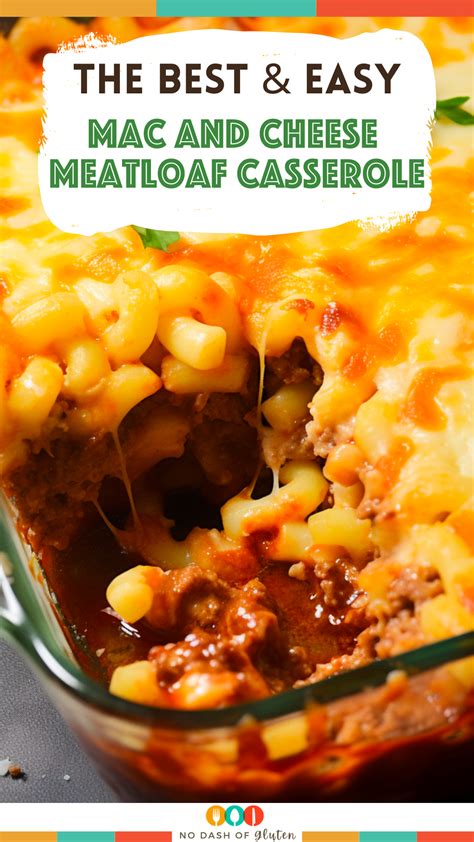 Mac And Cheese Meatloaf Casserole