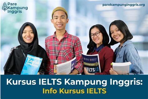 Kursus Ielts Kampung Inggris Pare Terbaik Info Kursus Ielts