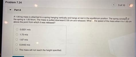 Solved Problem 7.34 5 of 10 Part A A 1.00-kg mass is | Chegg.com