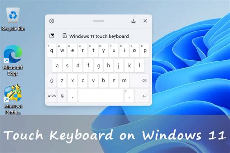 How To Enable Or Disable The Touch Keyboard On Windows 11 Minitool