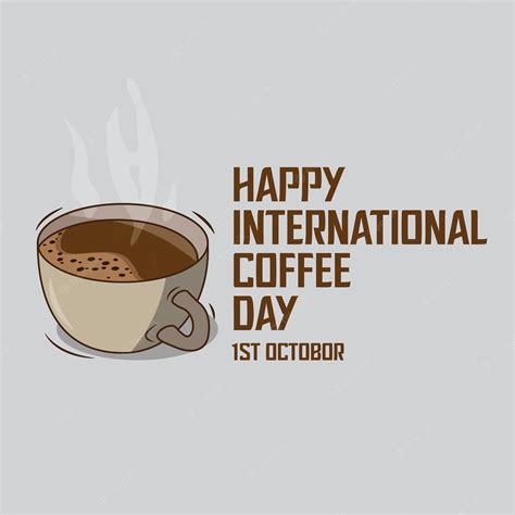 Premium Vector | International coffee day quotes