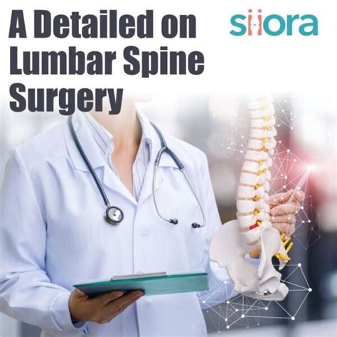 Lumbar Spine Surgery - A Detailed Guide