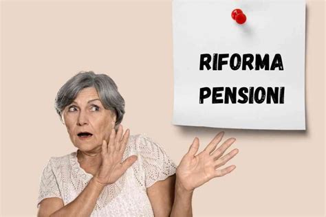 Novità in vista della Riforma delle Pensioni 2025 forse verso il