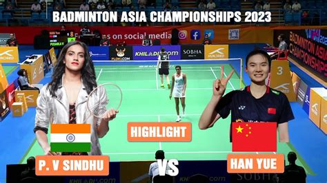 Highlight Good Smash Sindhu Badminton Asia Youtube