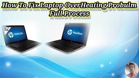 How To Fix Laptop Overheating How To Fix Hp Laptop Overheating