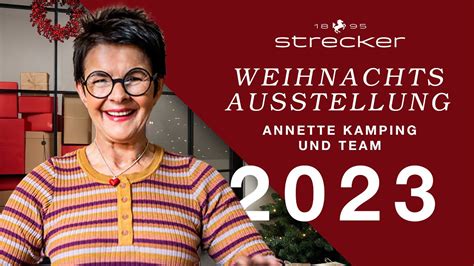 Weihnachtsausstellung Mit Annette Kamping Bei Strecker In