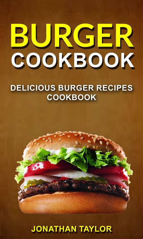 Babelcube Burger Cookbook Delicious Burger Recipes Cookbook