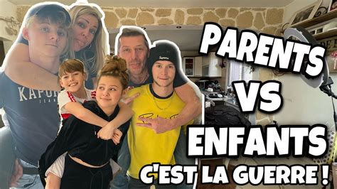 PARENTS VS ENFANTS CEST LA GUERRE YouTube