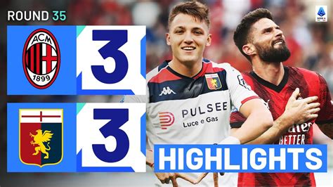 MILAN GENOA 3 3 HIGHLIGHTS Honours Shared After San Siro Goalfest