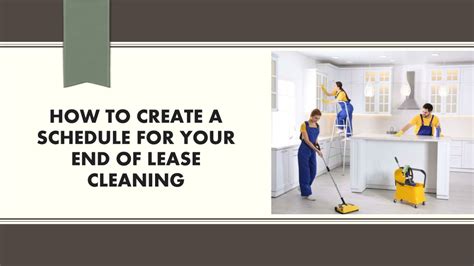 Ppt How To Create A Schedule For Your End Of Lease Cleaning