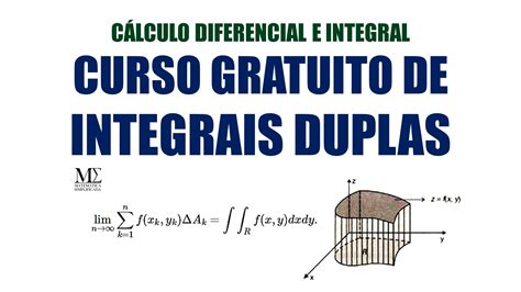 Curso Gratuito de Integral Dupla Cálculo de Várias Variáveis