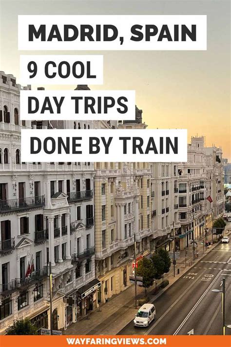 Easy Day Trips From Madrid By Train Madrid Travel Spain Travel