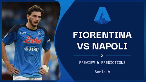 Fiorentina Vs Napoli Live Stream How To Watch Serie A Online