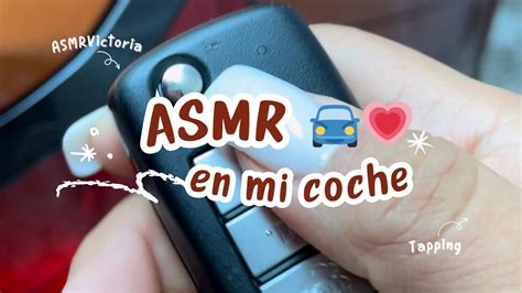 ASMR En Mi Coche FAST TAPPING ASMRVictoria YouTube