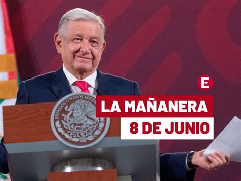 Mañanera de AMLO hoy en vivo del 8 de junio de 2023