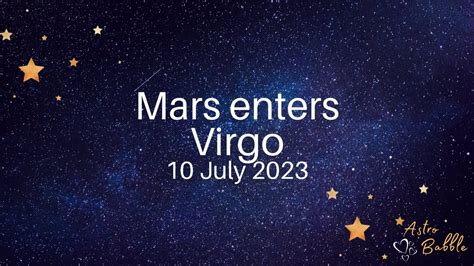 Mars Enters Virgo 10 July 2023 Marsinvirgo YouTube